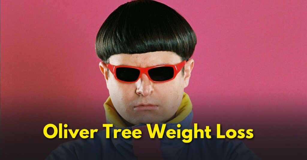 Oliver Tree Weight Loss Journey