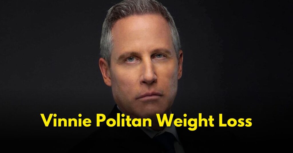 Vinnie Politan Weight Loss 