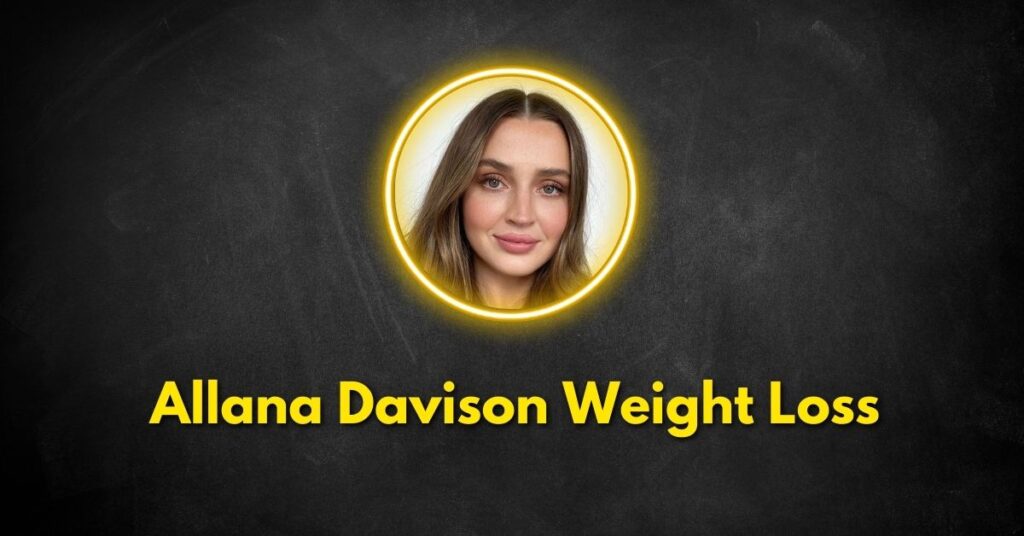 Allana Davison’s Approach to Weight Loss