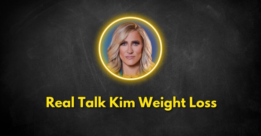  How Did Real Talk Kim Lose Weight?