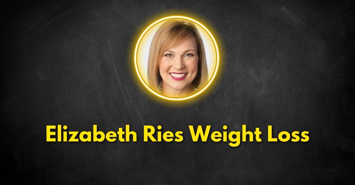 How Did Elizabeth Ries Lose Weight?