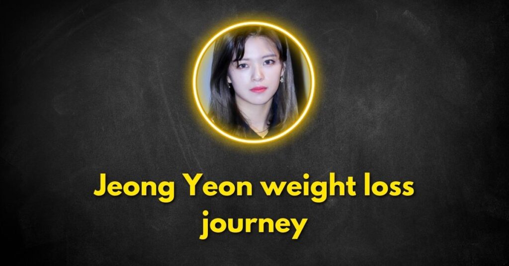 How Did Jeong Yeon Lose Weight?