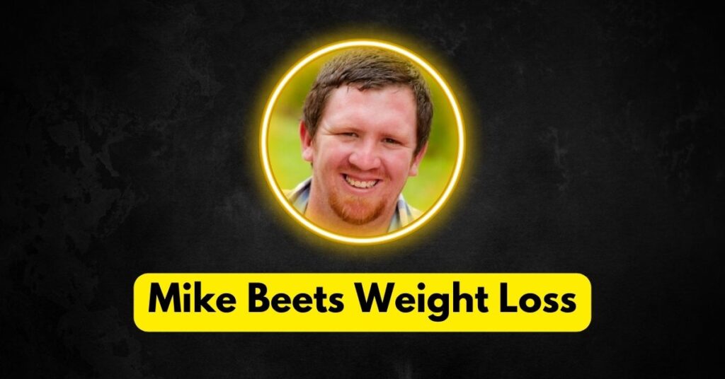 Mike Beets Weight Loss