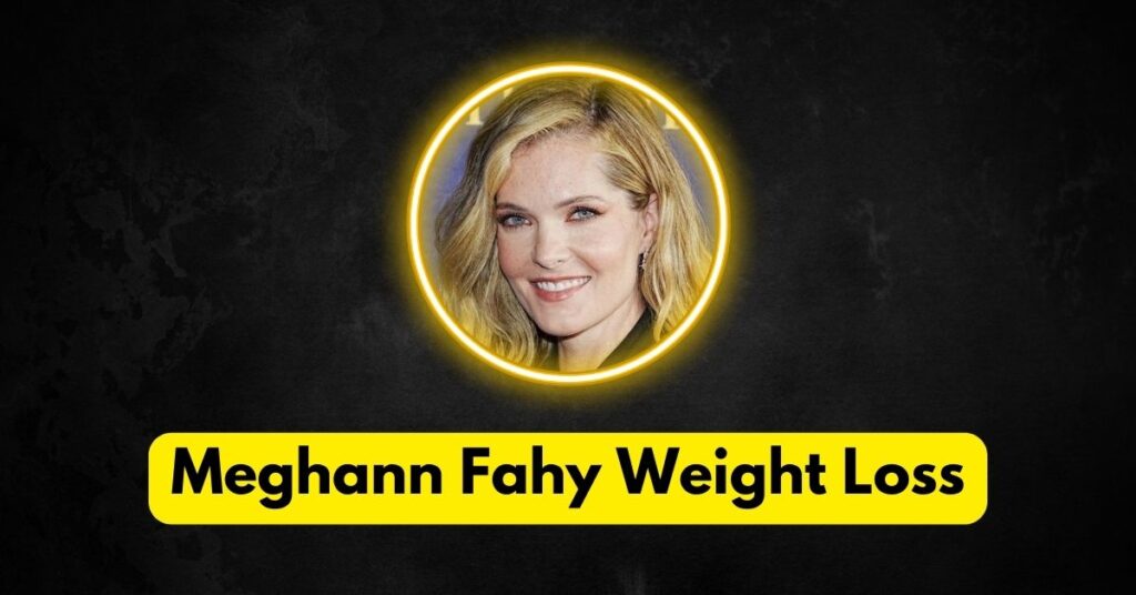 Meghann Fahy Weight Loss