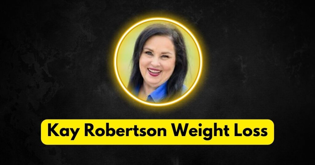 Kay Robertson Weight Loss