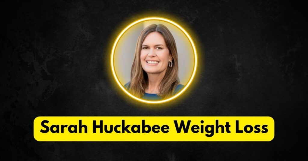 Did Sarah Huckabee Sanders Use Ozempic?