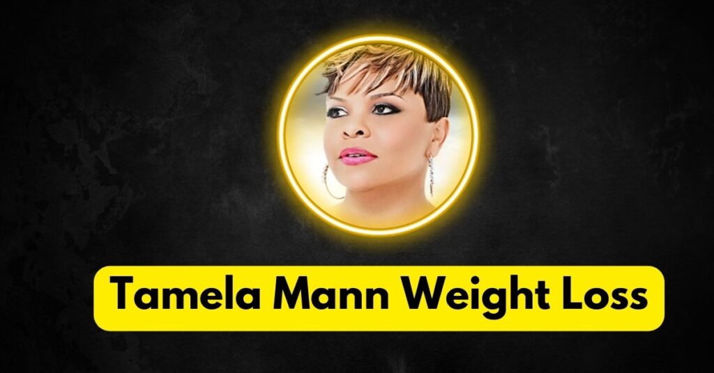 Tamela Mann’s Weight Loss Journey