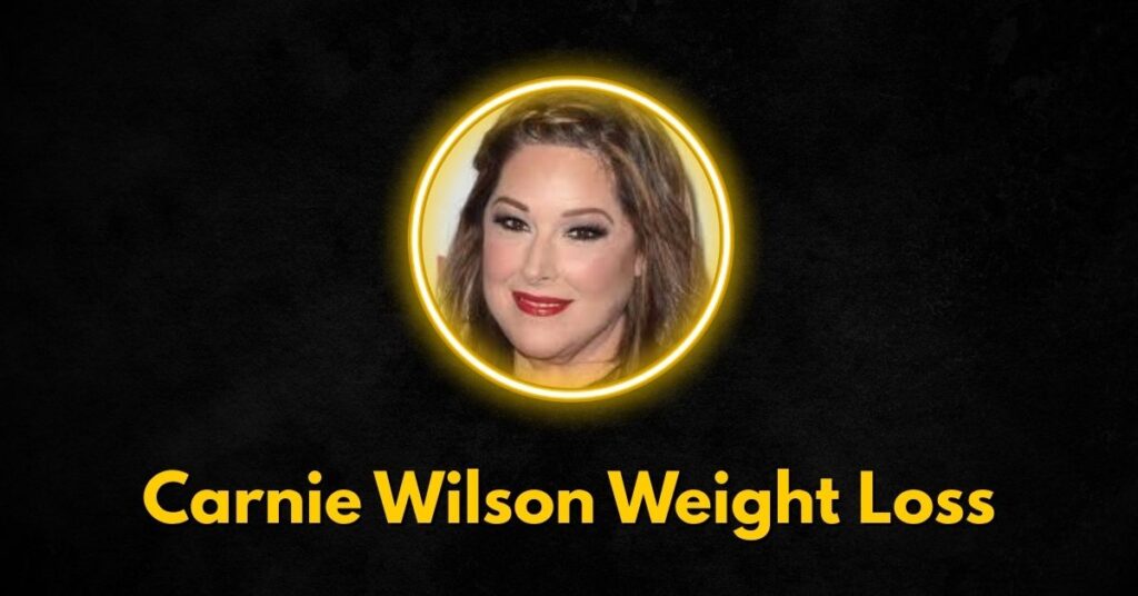 Carnie Wilson Weight Loss