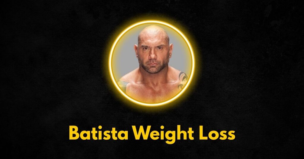 Batista Weight Loss Reviews: What Fans Are Saying