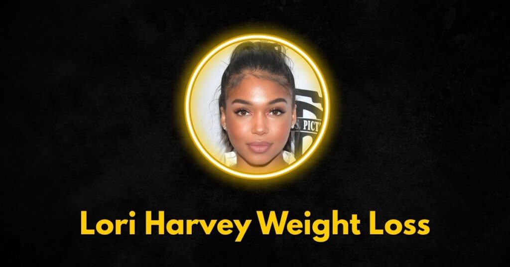 Lori Harvey Weight Loss: A Disciplined Transformation