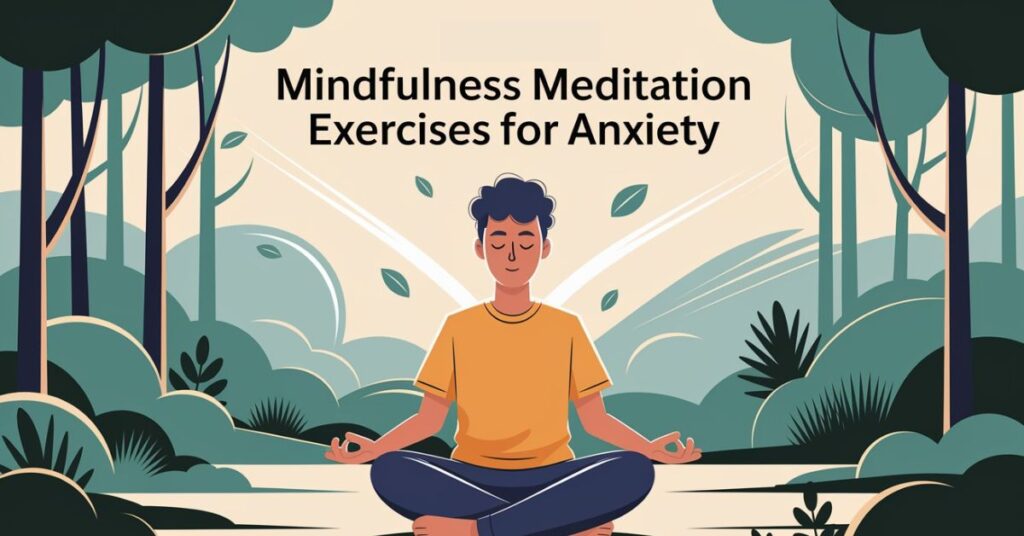 Why Mindfulness Meditation Works for Anxiety
