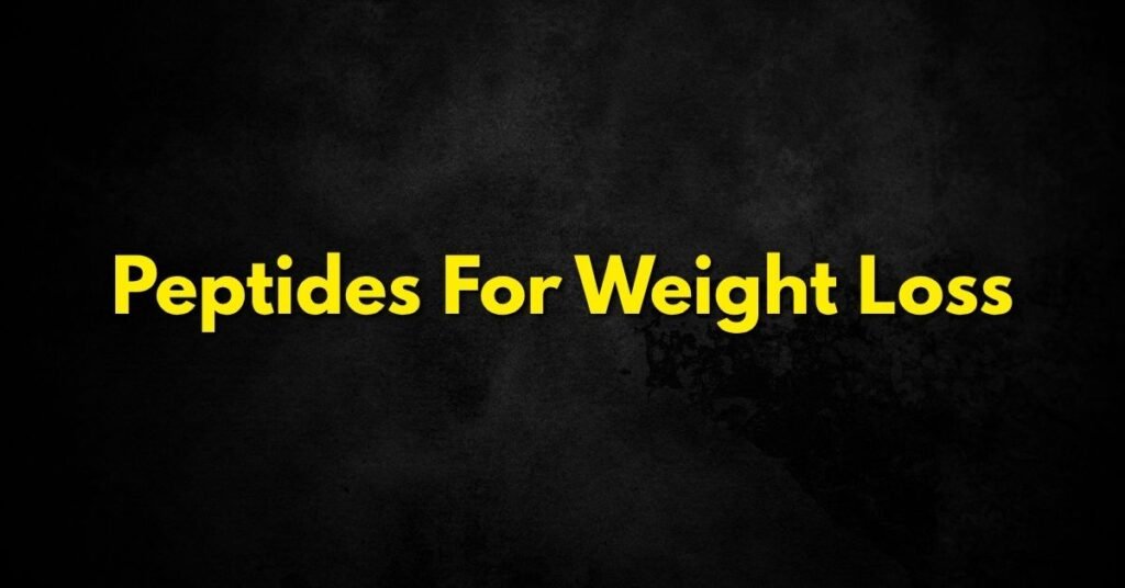 Peptides for Weight Loss