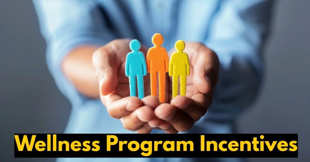 Wellness Program Incentives