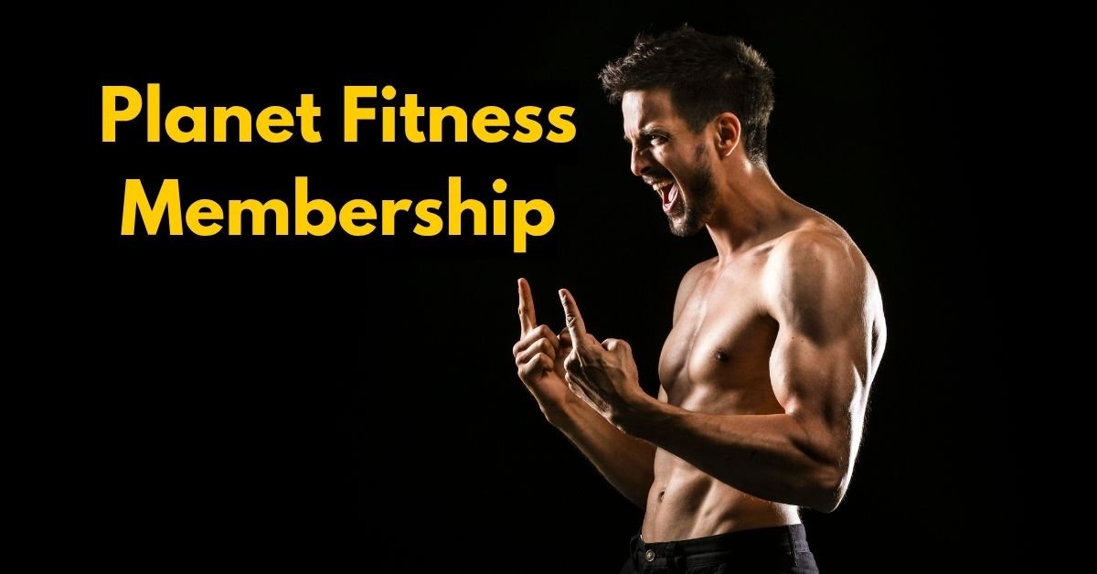 Planet Fitness Membership: Your Guide to Joining and More