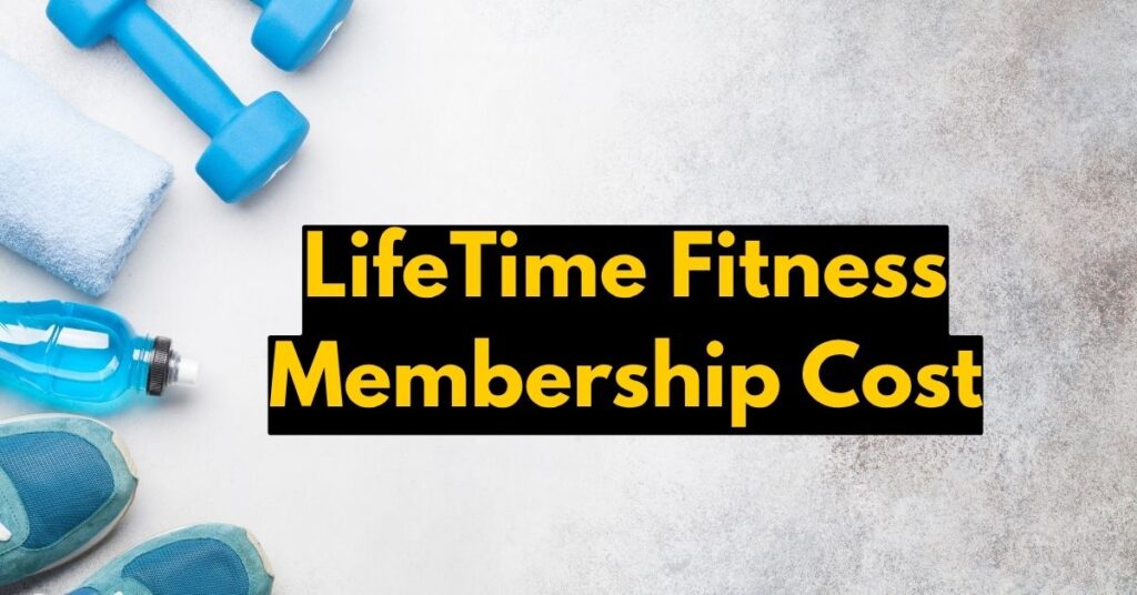 LifeTime Fitness Membership