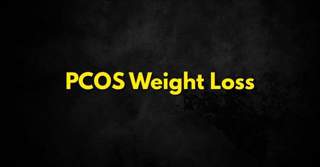 PCOS Weight Loss