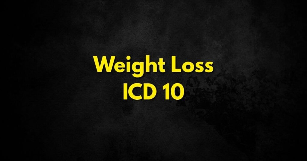 Weight Loss ICD 10