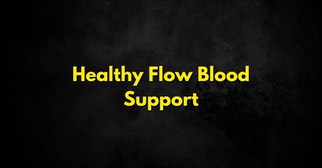 Healthy Flow Blood Support