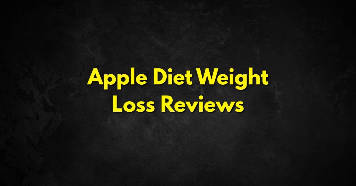 Apple Diet Weight Loss Reviews