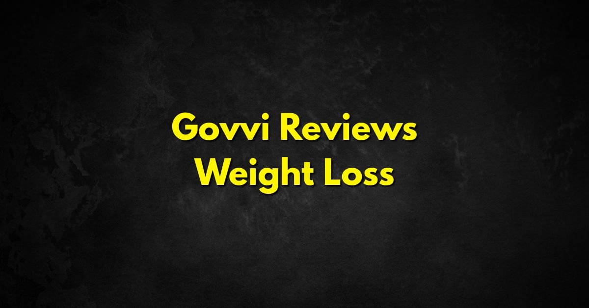 Govvi Reviews Weight Loss