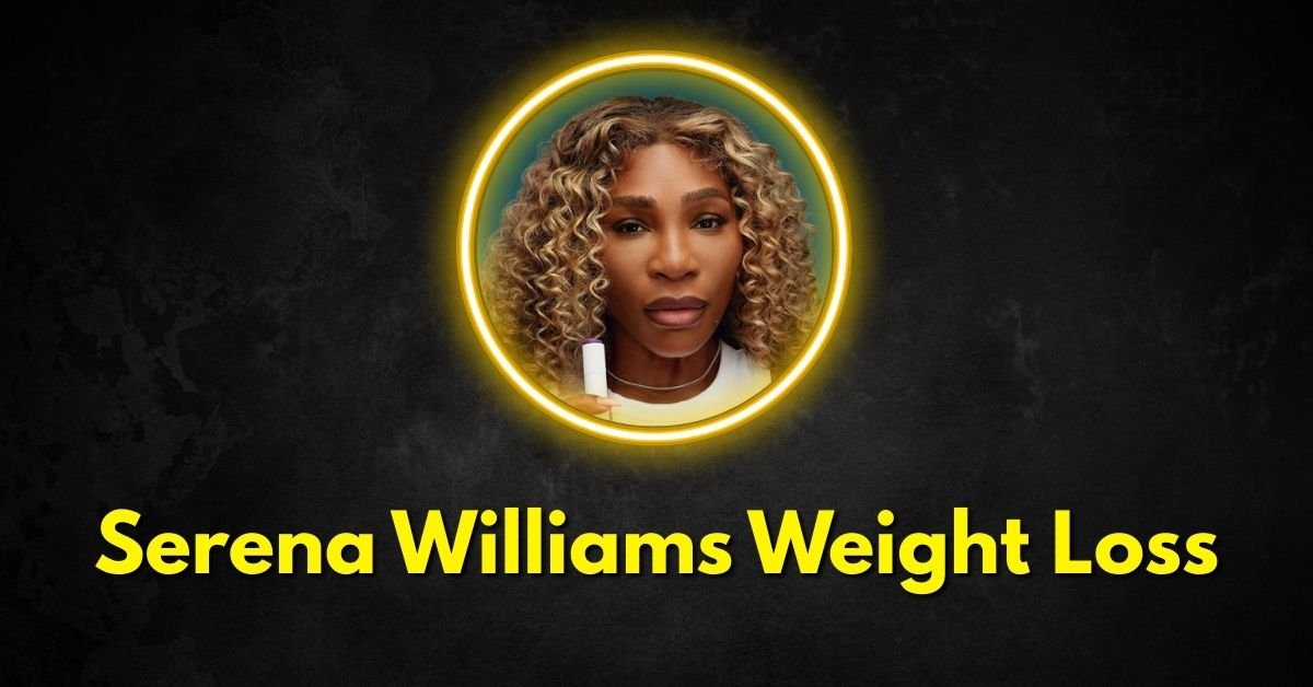 Serena Williams Weight Loss