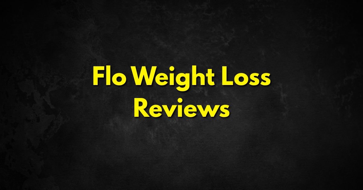 Flo Weight Loss Reviews