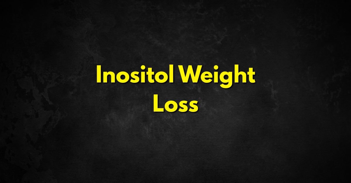 Inositol Weight Loss