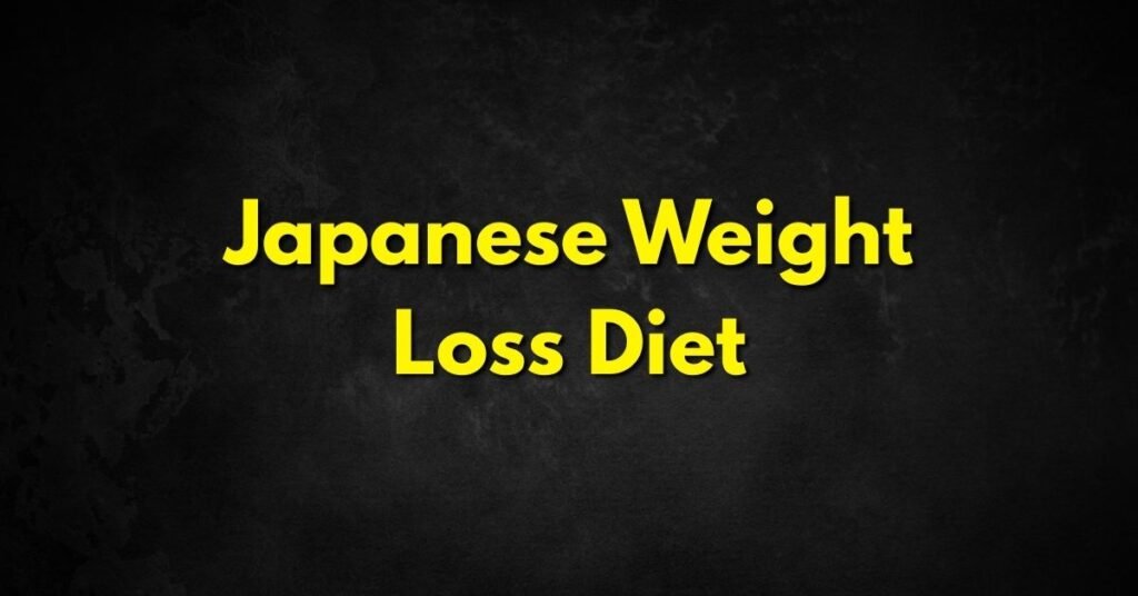 Japanese Weight Loss Diet