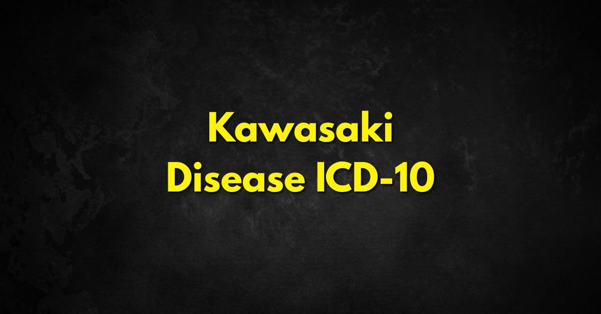 Kawasaki Disease ICD-10