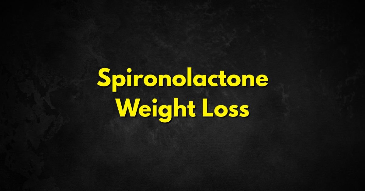Spironolactone Weight Loss