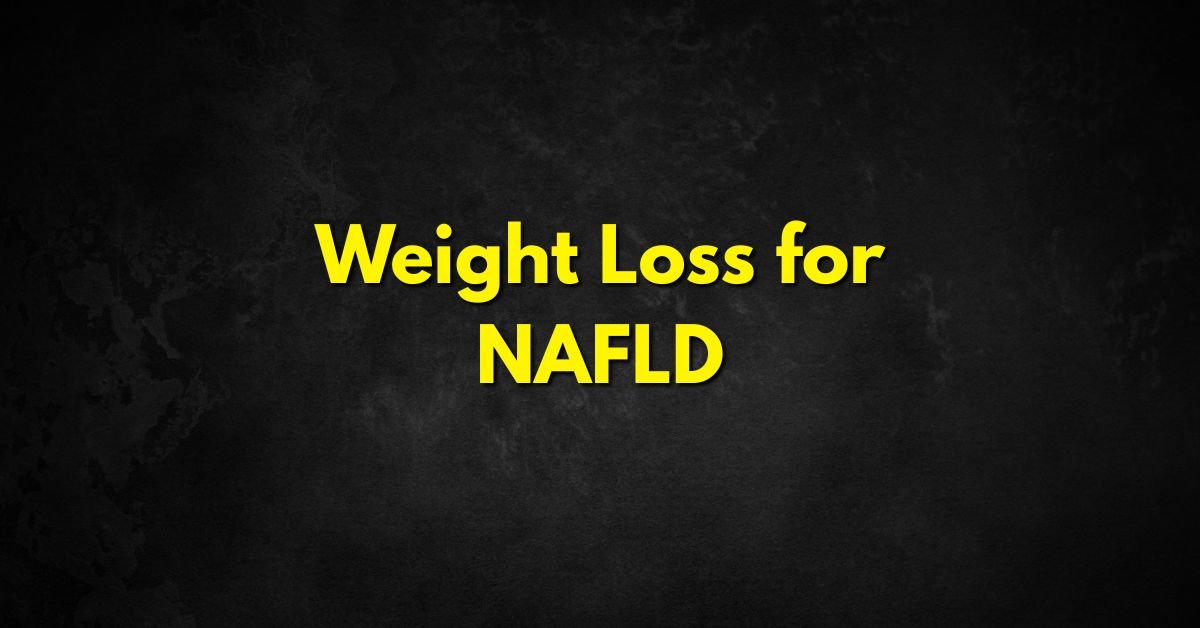 Weight Loss for NAFLD