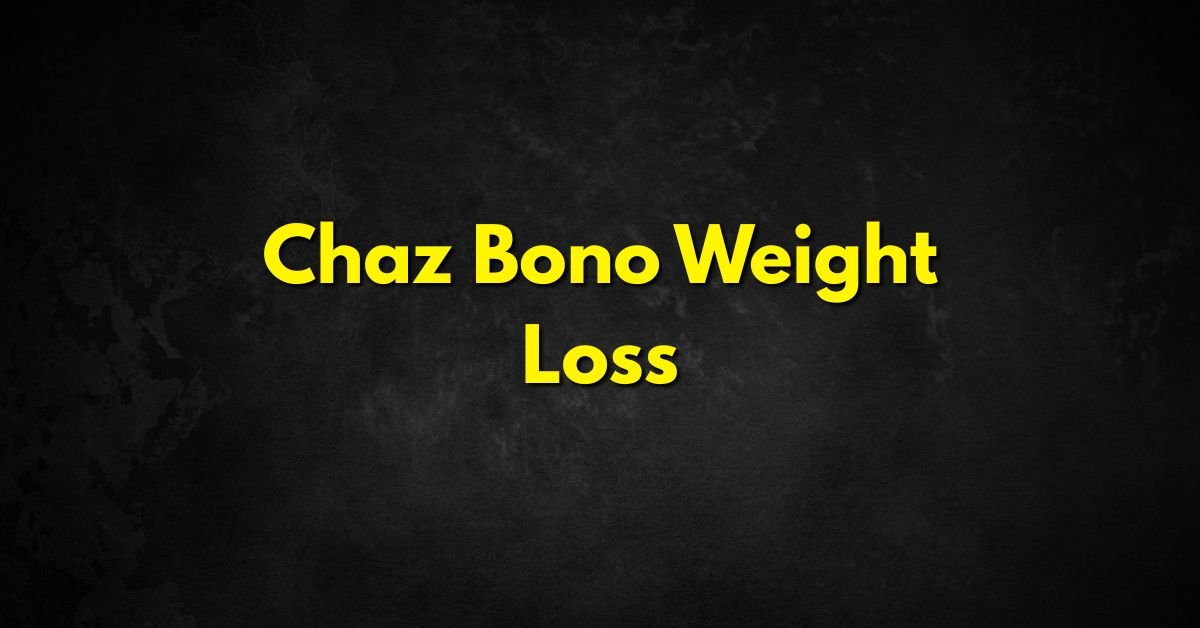 Chaz Bono Weight Loss