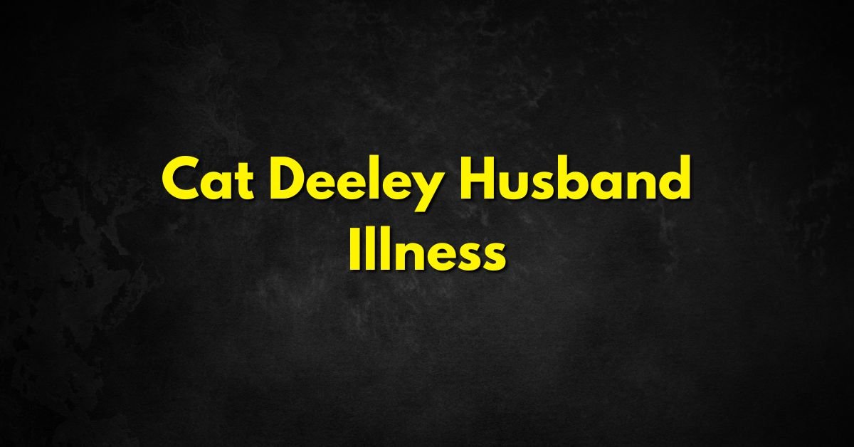 Cat Deeley Husband Illness