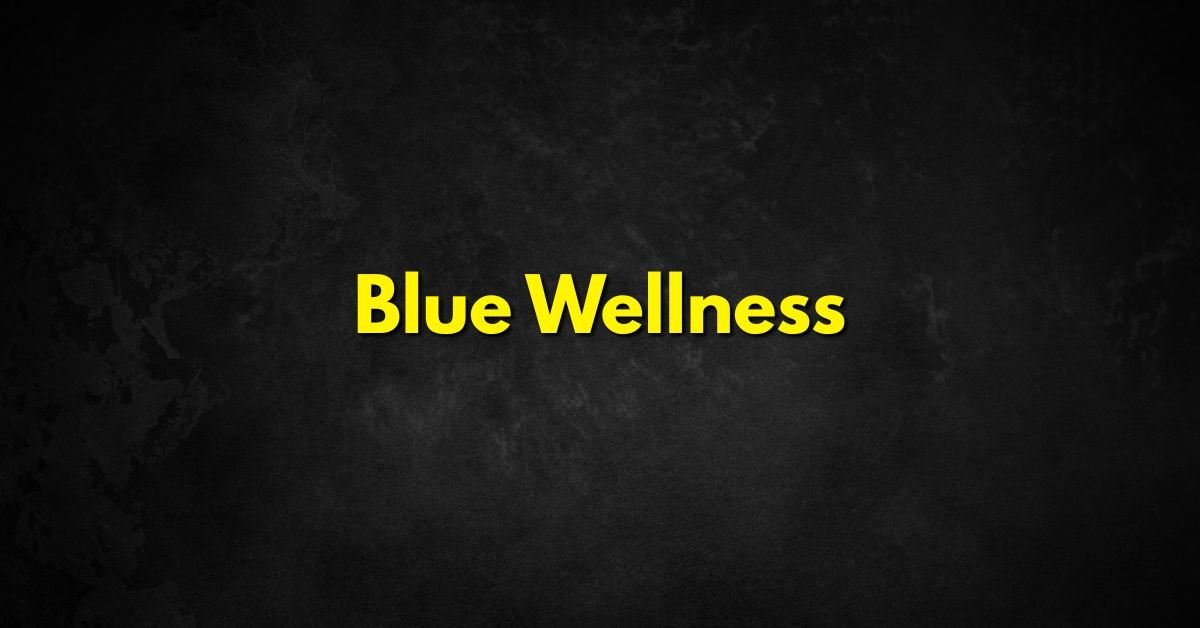 Blue Wellness