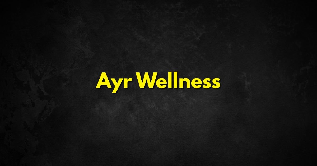 Ayr Wellness