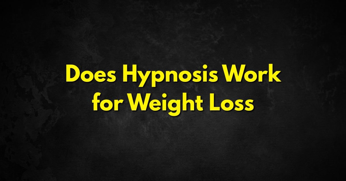 Does Hypnosis Work for Weight Loss