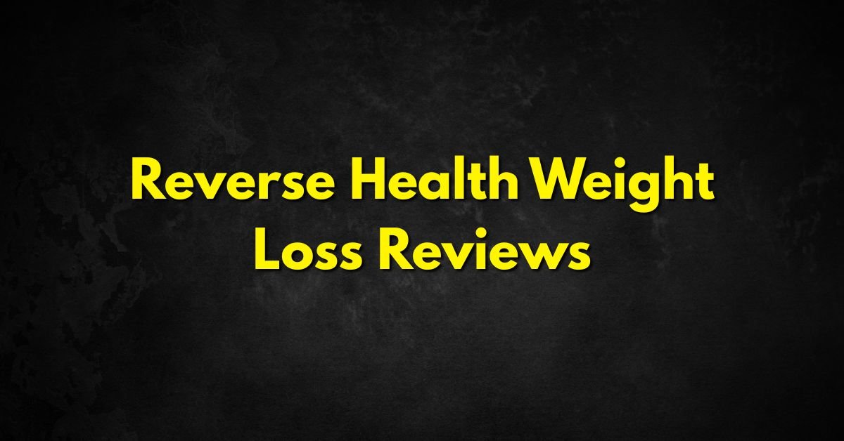 Reverse Health Weight Loss Reviews