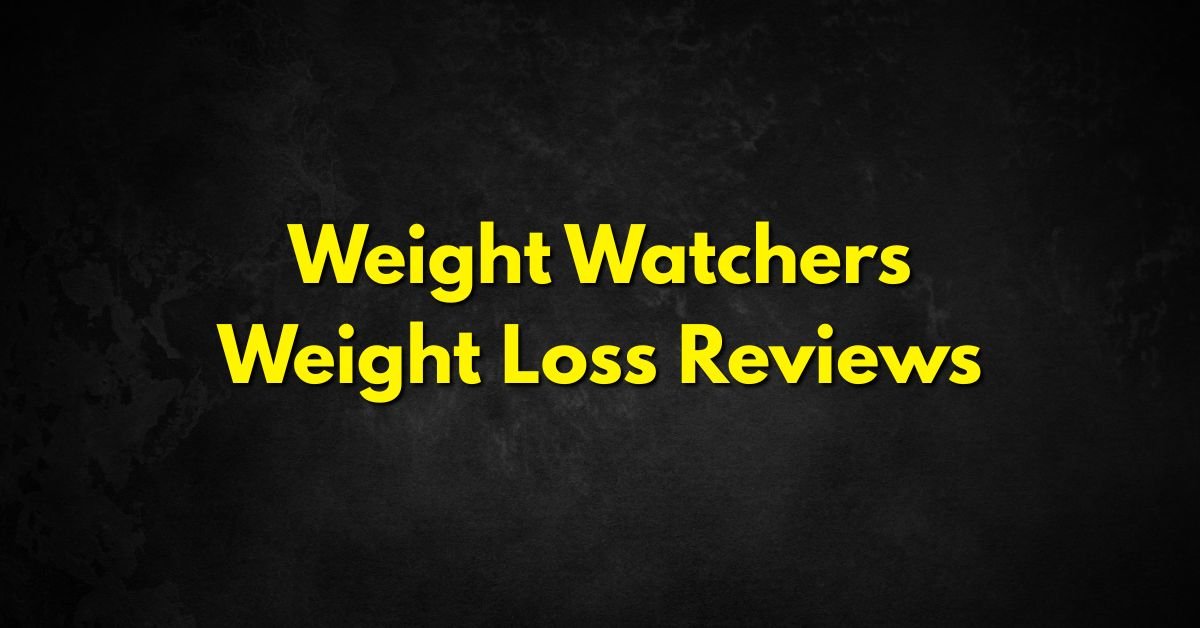 Weight Watchers Weight Loss Reviews
