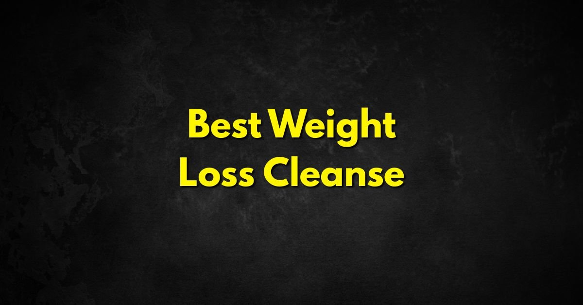 Weight Loss Cleanse