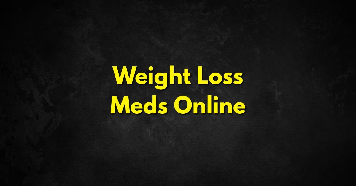 Weight Loss Meds Online