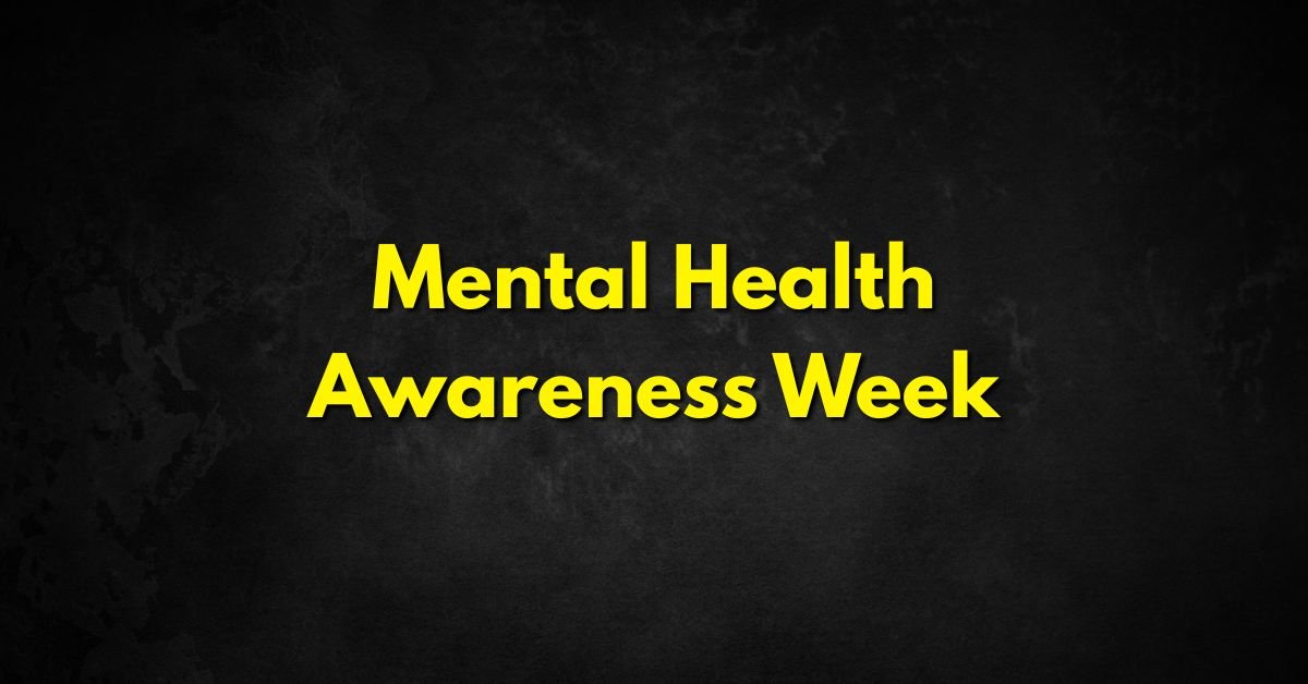 Mental Health Awareness Week