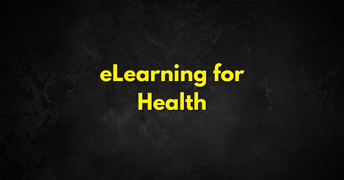 eLearning for Health