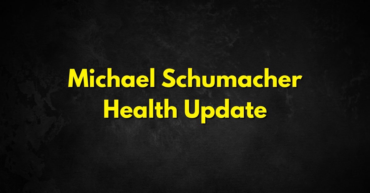 Michael Schumacher Health Update