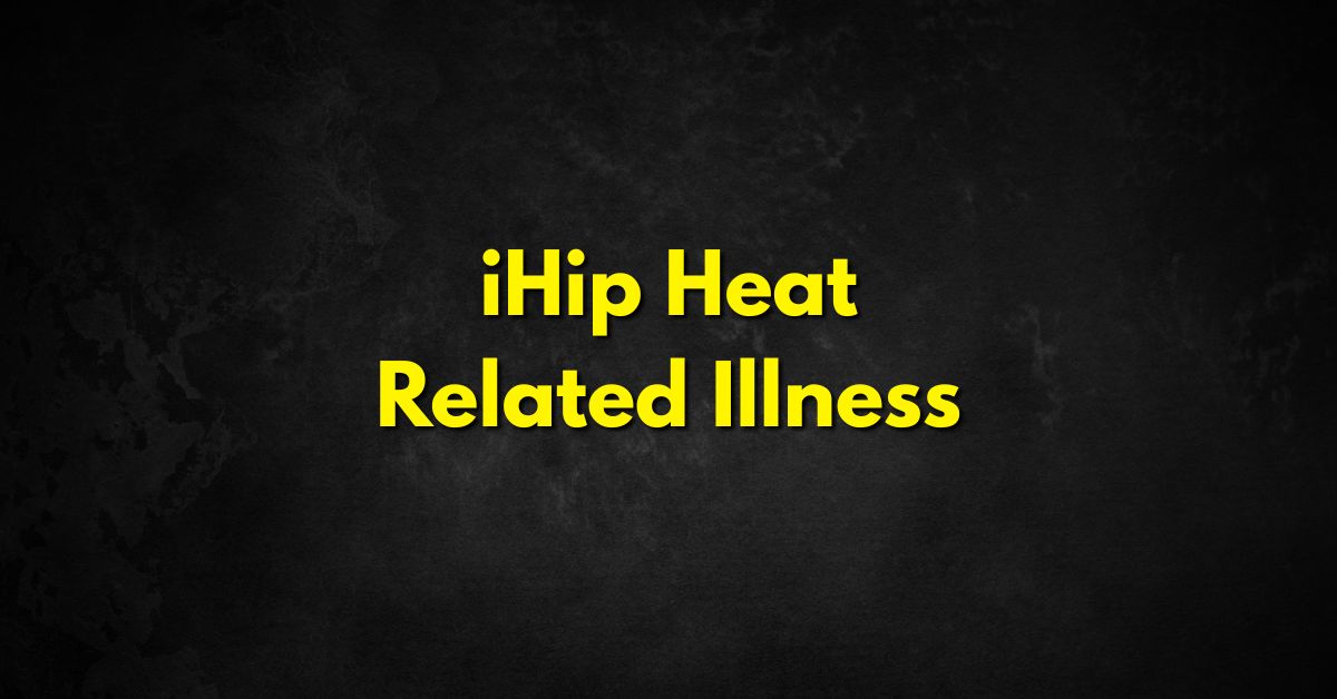 iHip Heat Related Illness