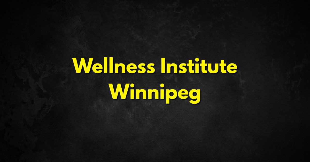 Wellness Institute Winnipeg