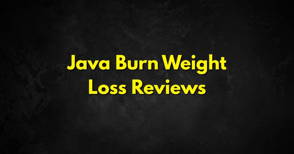 Java Burn Weight Loss Reviews