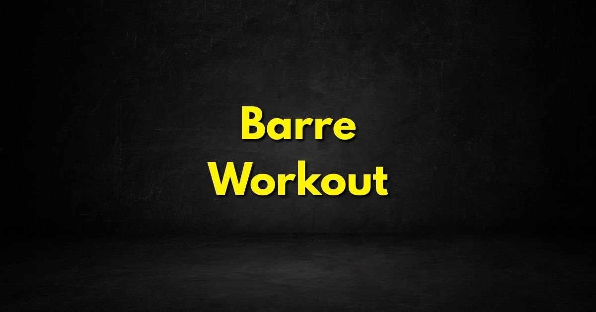 Barre Workout