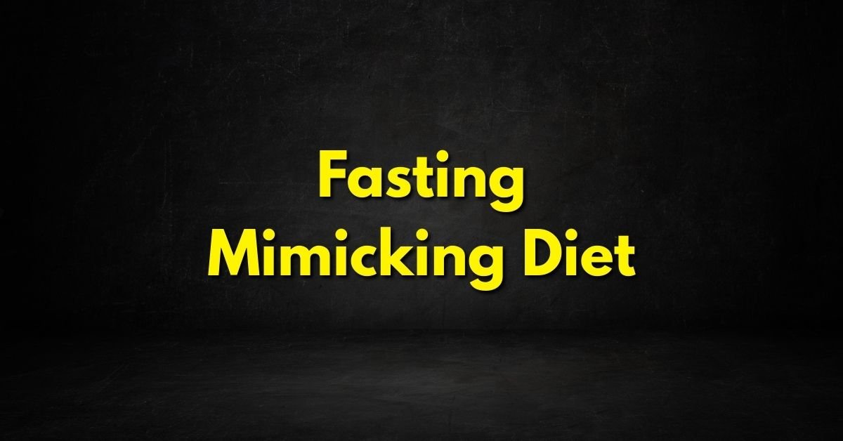 Fasting Mimicking Diet