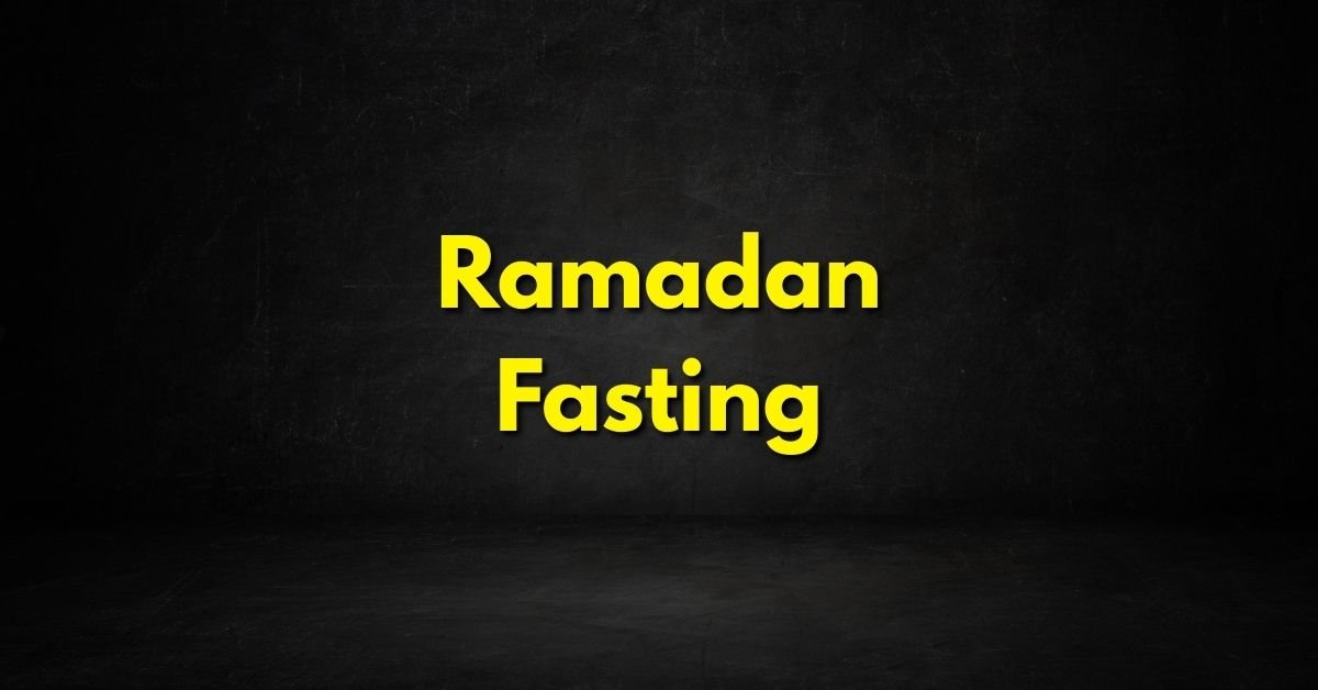 Ramadan Fasting