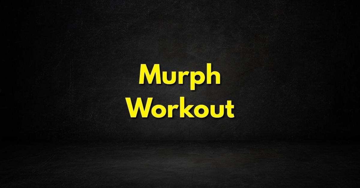 Murph Workout
